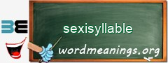 WordMeaning blackboard for sexisyllable